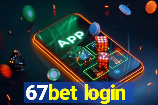 67bet login